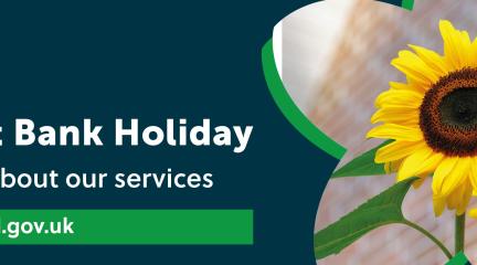 August Bank Holiday. Find out about our services.