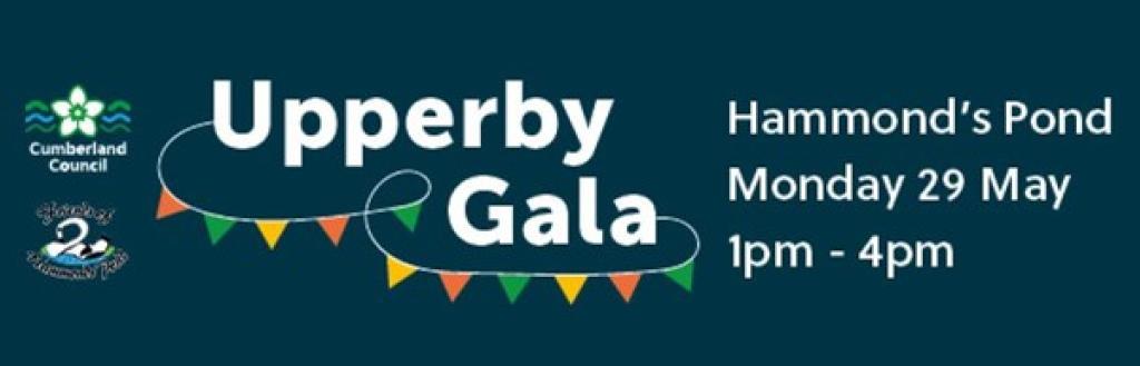 Text reads Upperby gala Hammond's Pond Monday 29 May 1pm - 4pm