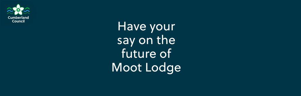 Have your say on the future of Moot Lodge