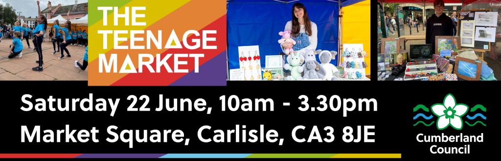Sunday 22 June Carlisle Teenage Market