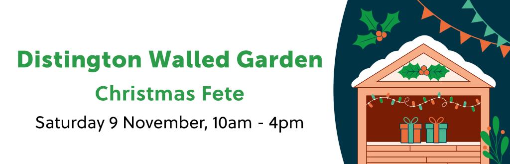 Distington Walled Garden Christmas Fete - Saturday 9 November
