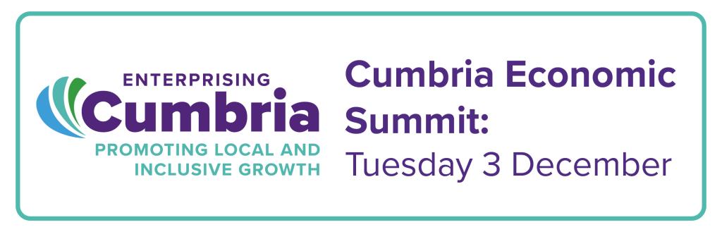 Enterprising Cumbria Economic Summit