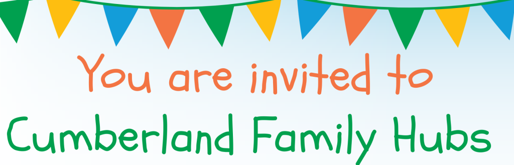 You are invited to Cumberland Family Hubs